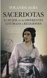 Sacerdotas. la Mujer en las Diferentes Liturgias y Religiones