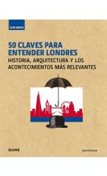 50 Claves Para Entender Londres