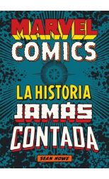 Marvel Comics: La historia jamás contada