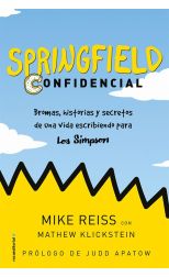 Springfield Confidencial. Breves. Historias y Secretos de una Vida Escribiendo Para los Simpson