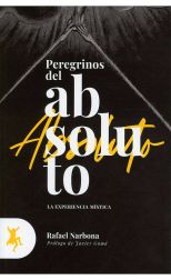 Peregrinos del absoluto