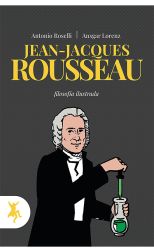 Jean-Jacques Rousseau. Filosofía ilustrada
