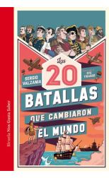Las 20 Batallas que Cambiaron el Mundo