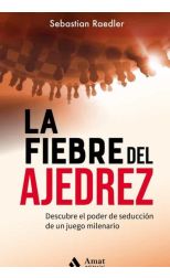La fiebre del ajedrez
