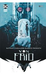 Batman Caballero Blanco Presenta . Von Frio