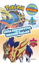 Pokémon. Guía Definitiva de la Región Galar