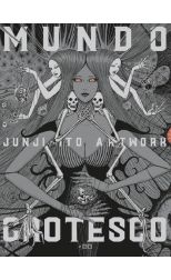 Junji Ito Artwork. Mundo grotesco