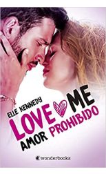 Amor Prohibido. Love me 1