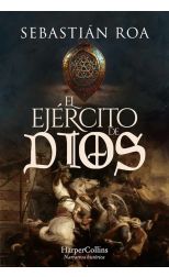 El ejército de Dios. Trilogía Almohade. 2