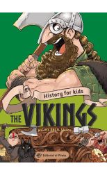 The Vikings. History for Kids. 2