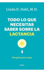 Todo lo que necesitas saber sobre la lactancia