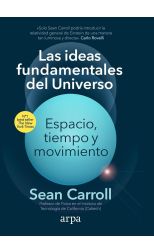 Las ideas fundamentales del Universo: Espacio, tiempo y movimiento