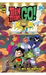 Teen Titans Go!. el Arte Más Mortífero