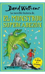 La increíble historia de... El monstruo supercabezón