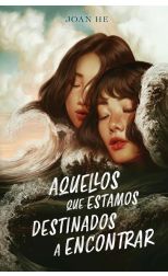 Aquellos que estamos destinados a encontrar