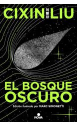 El bosque oscuro. Trilogía de los Tres Cuerpos. 2