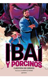 Cuestión de cerdos. Ibai y Porcinos. 1