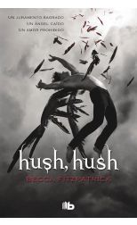 Hush. Hush