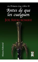 La Primera Ley. Libro Ii. Antes de que los Cuelguen