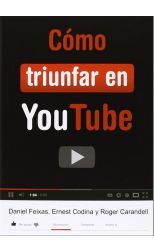 Cómo Triunfar en Youtube