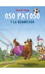 Oso Patoso y la Remontada