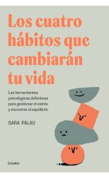 Los cuatro hábitos que cambiarán tu vida