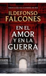 En el amor y en la guerra. La catedral del mar. 3