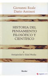 Historia del Pensamiento Filosófico y Científico. Tomo I. Antigüedad y Edad Media