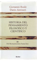 Historia del Pensamiento Filosófico y Científico 3. del Romanticismo Hasta Hoy