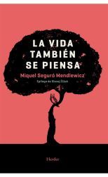 La vida también se piensa