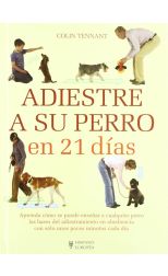 Adiestre a Su Perro en 21 Días