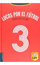 Locos Por el Fútbol 3. ¡Vamos Por la Copa!