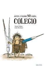 Antes. Cuando No Había Colegio