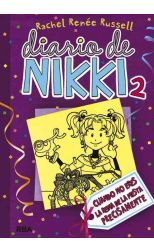 Diario de Nikki: Cuando No Eres la Reina de la Fiesta Precisamente. Diario de Nikki. 2