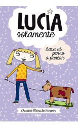 Lucía Solamente 3. Saca al Perro a Pasear