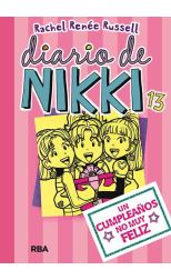 Diario de Nikki: un Cumpleaños No Muy Feliz. Diario de Nikki. 13