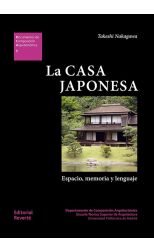 La Casa Japonesa. Espacio Memoria y Lenguaje
