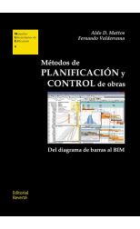 Metodos de Planificación y Control de Obras. del Diagrama de Barras al Bim