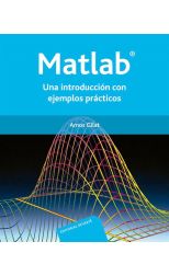 Matlab. una Introducción con Ejemplos Prácticos