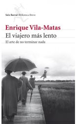 El viajero más lento