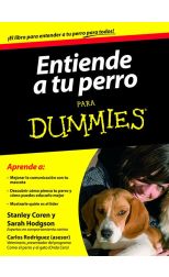 Entiende a Tu Perro Para Dummies