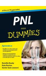 Pnl Para Dummies. ¡El Libro de Pnl Para Todos!