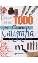 Todo Sobre la Caligrafía
