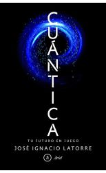 Cuántica. Tu Futuro en Juego