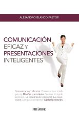 Comunicación Eficaz y Presentaciones Inteligentes