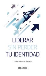 Liderar Sin Perder Tu Identidad