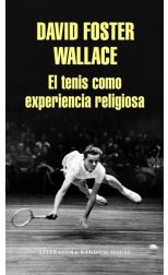El Tenis como Experiencia Religiosa