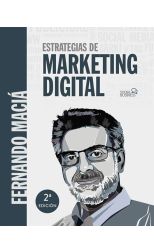 Estrategias de Marketing Digital. 2Da Edición