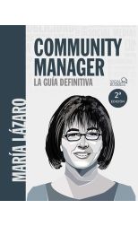 Community Manager. la Guía Definitiva