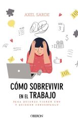 Cómo Sobrevivir en el Trabajo